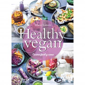HEALTHY VEGAN: Cocina fácil y sana - Marie Laforêt