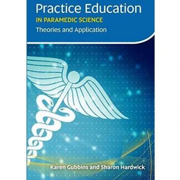 Practice Education in Paramedic Science: Theories and Application