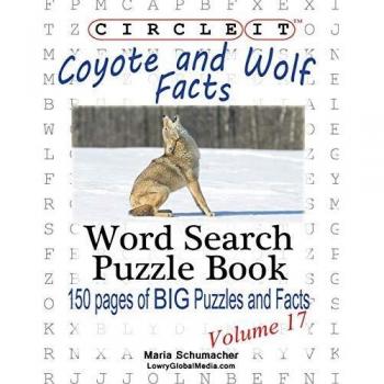 Circle It, Coyote and Wolf Facts, Word Search, Puzzle Book