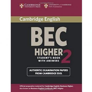 Cambridge BEC 2 Higher Student's Book with Answers: Examination Papers from University of Cambridge ESOL Examinations