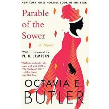 Parable of the Sower: A powerful tale of a dark and dystopian future
