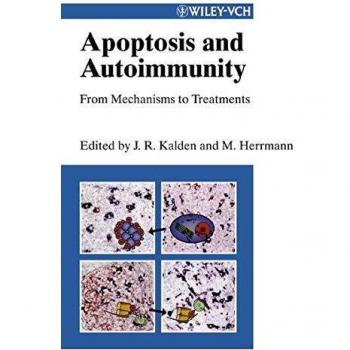 Apoptosis and Autoimmunity: From Mechanisms to Treatments