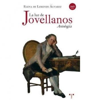 La luz de Jovellanos: Antología
