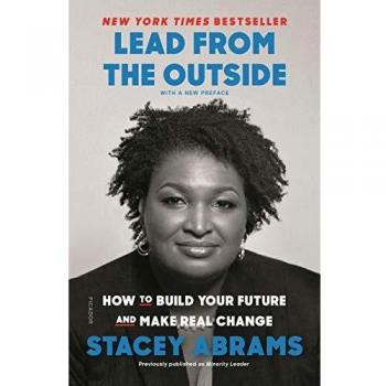 Lead from the Outside: How to Build Your Future and Make Real Change - Book, Non-Fiction, Personal Development, Leadership, Empowerment