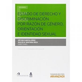 Estado de Derecho y discriminación por razón de género, orientación e identidad sexual
