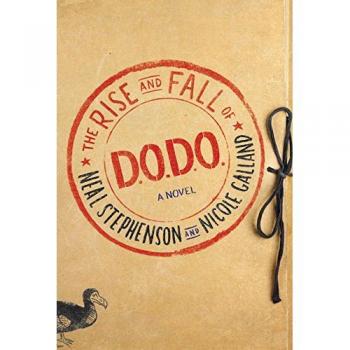 The Rise and Fall of D.O.D.O.: A Novel by Neal Stephenson - Time Travel Fantasy Fiction