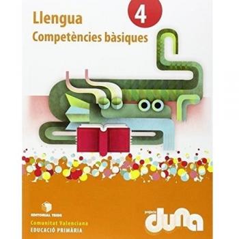 Llengua 4. Competències bàsiques - Projecte Duna - Comunitat Valenciana - 9788430719846