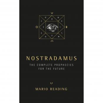 Nostradamus: Complete Prophecies for the Future