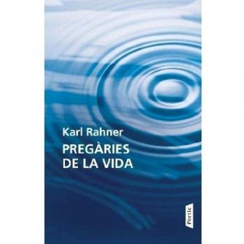 Pregàries de la vida