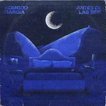 Antes de la seis (CD) - Komodo Garcia, álbum musical de estudio, género pop/rock, incluye temas originales y letras emotivas