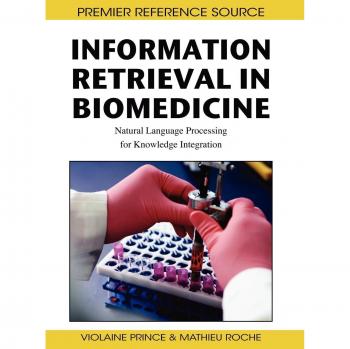 Sistema de Recuperación de Información en Biomedicina: Procesamiento de Lenguaje Natural para la Integración del Conocimiento