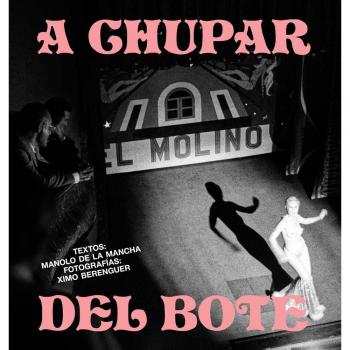 A CHUPAR DEL BOTE: Ximo Berenguer & Manolo de la Mancha
