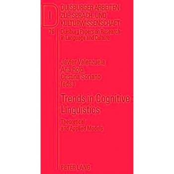 Trends in Cognitive Linguistics: Theoretical and Applied Models: 76