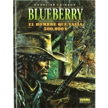 BLUEBERRY 8 EL HOMBRE ... 500.000 DOLAR