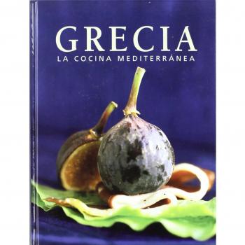 Grecia. La Cocina Mediterránea - AA.VV