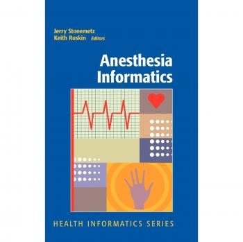 Anesthesia Informatics: Comprehensive Health Data Management Solutions