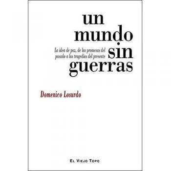 Un mundo sin guerras - Domenico Losurdo
