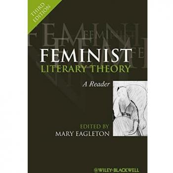 Feminist Literary Theory: Essential Reader (Third Edition, Paperback)