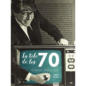 Tele de los 70 - HERRERO,MIGUEL