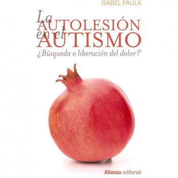 La autolesión en el autismo - PAULA, ISABEL