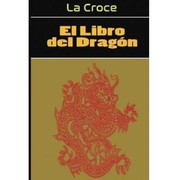 El Libro del Dragon: Gnosis Hiperborea