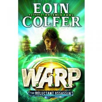 Asesino Reacio (WARP Libro 1) - Eoin Colfer