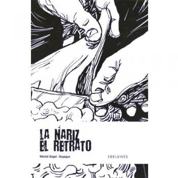 La nariz / El retrato