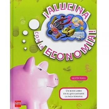 ¡Alucina con la economía!