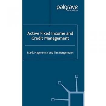 Active Fixed Income and Credit Management
