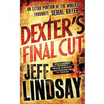 Corte Final de Dexter: Thriller Impactante Inspirado en la Nueva Serie de Showtime Dexter: Pecado Original (Libro Siete)
