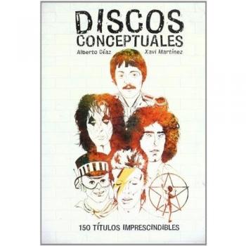 Discos conceptuales - 150 titulos imprescindibles