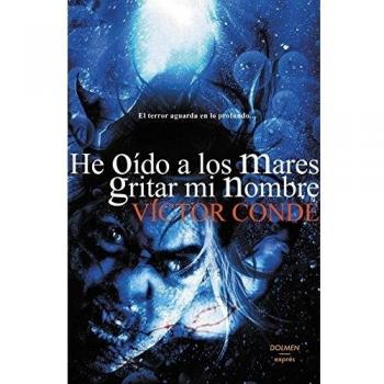 He Oído A Los Mares Gritar Mi Nombre