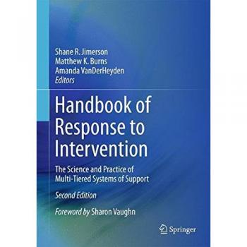 Multi-Tiered Systems of Support Handbook: Science and Practice of Response to Intervention