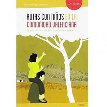 Rutas con niños en la Comunidad Valenciana