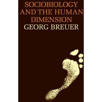 Sociobiología y la Dimensión Humana: Enfoque Interdisciplinario y Análisis Integral