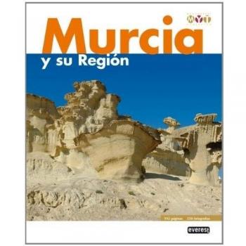 Murcia y su Región. Monumental y Turística