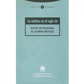 La Mística En El Siglo XXI