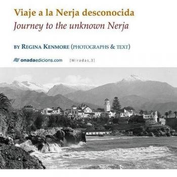 VIAJE A LA NERJA DESCONOCIDA: Journey to the unknown Nerja: 3