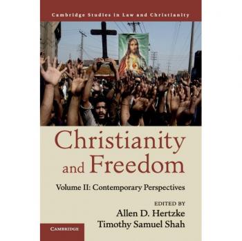 Christianity and Freedom: Volume 2: Contemporary Perspectives