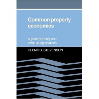 Teoría General de Economía de Bienes Comunes y Aplicaciones en Uso del Suelo - Edición Dura Cambridge
