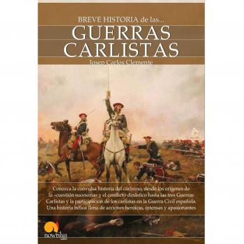 Breve historia de las guerras carlistas
