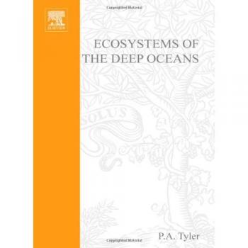 Ecosystems of the Deep Oceans: Volume 28