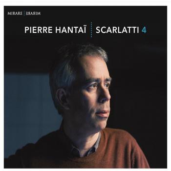 Pierre Hantaï / Scarlatti 4 - Pierre Hantaï