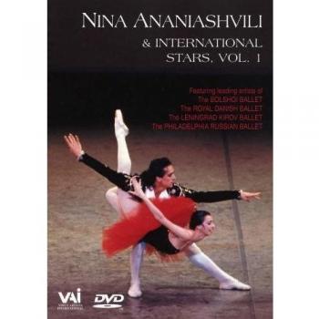 Nina Ananiashvili & International Stars: Gala Ballet Performance Volume 1