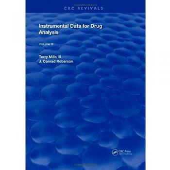Instrumental Data for Drug Analysis, Second Edition: Volume III