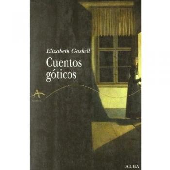 Cuentos góticos - Elizabeth Gaskell