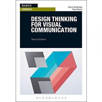 Design Thinking for Visual Communication