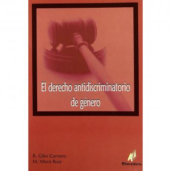 Derecho antidiscriminatorio de genero, el