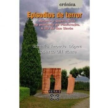 Episodios de terror: durante a Guerra Civil na provincia de Pontevedra. A illa de San Simón