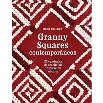 Granny Squares contemporáneos. 20 cuadrados de crochet de inspiración nórdica